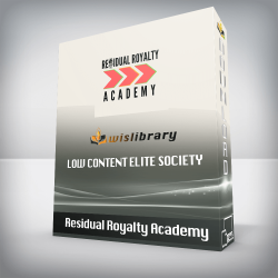 Residual Royalty Academy - Low Content Elite Society