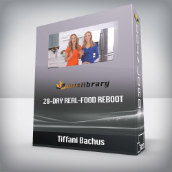 Tiffani Bachus - 28-Day Real-Food Reboot