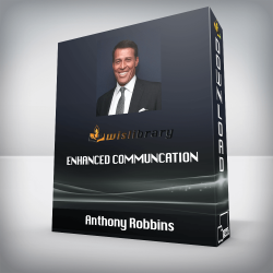 Anthony Robbins - Enhanced Communcation