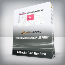 Ed Leake (God Tier Ads) - Lead Gen Workshop Library