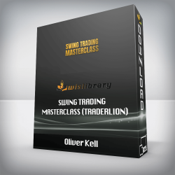 Oliver Kell - Swing Trading Masterclass (TraderLion)