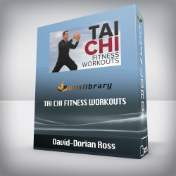 David-Dorian Ross - Tai Chi Fitness Workouts