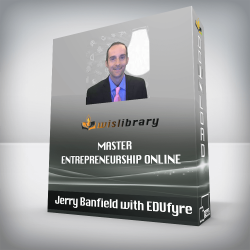 Jerry Banfield with EDUfyre - Master Entrepreneurship Online