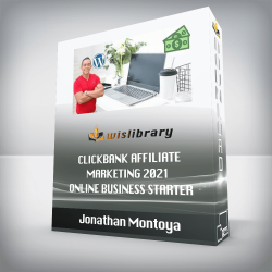 Jonathan Montoya - Clickbank Affiliate Marketing 2021 - Online Business Starter