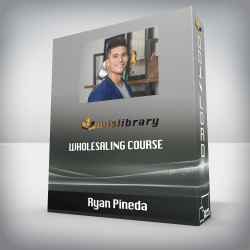 Ryan Pineda - Wholesaling Course