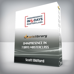 Scott Oldford - Omnipresence In 7 Days Masterclass