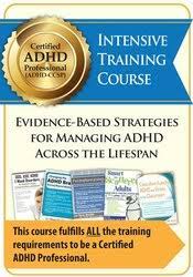 Certified ADHD Professional (ADHD-CCSP) Intensive Training Course Evidence-Based Strategies for Managing ADHD Across the Lifespan - Cindy Goldrich _ Others